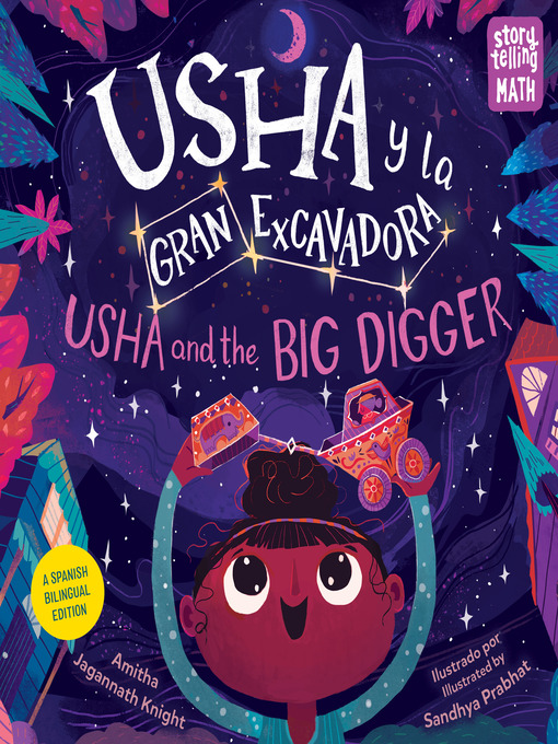 Title details for Usha y la gran excavadora / Usha and the Big Digger by Amitha Jagannath Knight - Available